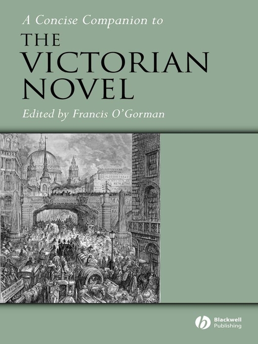 Title details for A Concise Companion to the Victorian Novel by Francis O'Gorman - Available